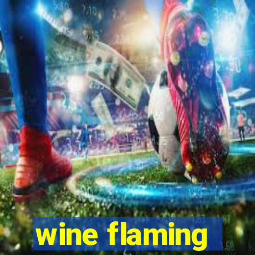 wine flaming